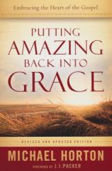 Putting Amazing Back Into Grace: Cover