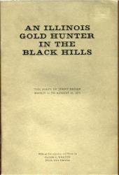Illinois Gold Hunter in the Black Hills: Cover