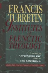 Institutes of Elenctic Theology, Volume Two: Cover