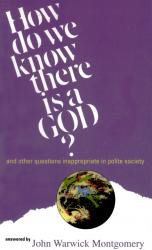 How Do We Know There is a God?: Cover