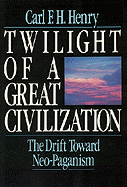 Twilight of a Great Civilization: Cover