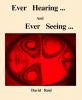 Ever Hearing and Ever Seeing: Cover