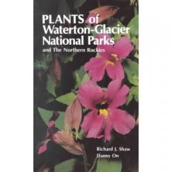 Plants of Waterton-Glacier National Parks and the Northern Rockies: Cover