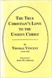 True Christian's Love to the Unseen Christ: Cover 