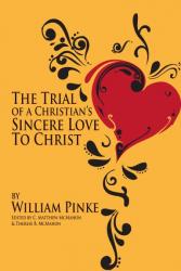 Trial of a Christian’s Sincere Love to Christ: Cover