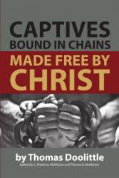 Captives Bound in Chains Made Free by Christ: Cover