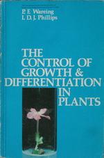 Control of Growth and Differentiation in Plants: Cover