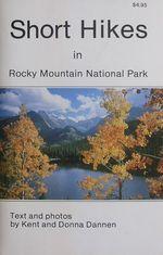 Short Hikes in Rocky Mountain National Park: Cover