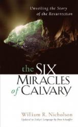 The Six Miracles of Calvary: Cover