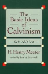 Basic Ideas of Calvinism: Cover