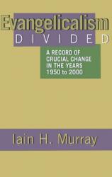 Evangelicalism Divided: Cover