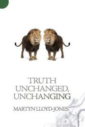 Truth Unchanged, Unchanging: Cover