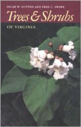 Trees and Shrubs of Virginia Trees and Shrubs of Virginia: Cover