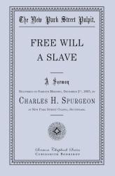 Free Will—A Slave: Cover