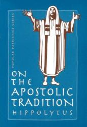 On the Apostolic Tradition: Cover