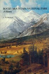 Rocky Mountain National Park a History: Cover