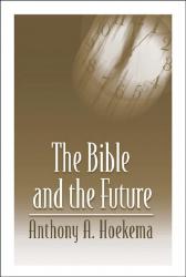Bible and the Future: Cover