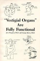 "Vestigal Organs" Are Fully Functional: Cover