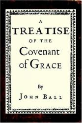 Treatise of the Covenant of Grace: Cover