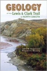 Geology of the Lewis & Clark Trail in North Dakota: Cover