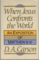 When Jesus Confronts the World: Cover