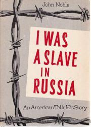 I Was a Slave in Russia: Cover