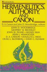 Hermeneutics, Authority, and Canon: Cover
