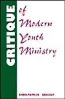 Critique of Modern Youth Ministry: Cover