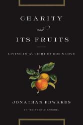 Charity and Its Fruits: Cover
