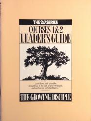 2:7 Series — Courses 1&2 Leader's Guide: Cover
