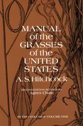 Manual of the Grasses of the United States, Volume 1: Cover