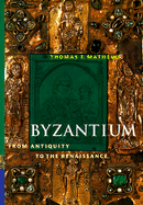 Byzantium from Antiquity to the Renaissance: Cover