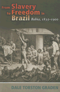 From Slavery to Freedom in Brazil: Cover