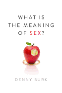 What Is the Meaning of Sex?: Cover