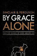 By Grace Alone: Cover