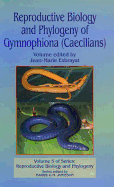 Reproductive Biology and Phylogeny of Gymnophiona: Cover