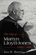 Life of Martyn Lloyd-Jones, 1899-1981: Cover