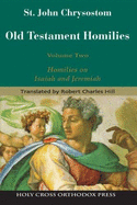 St. John Chrysostom Old Testament Homilies Volume Two: Cover