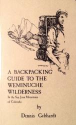 Backpacking Guide to the Weminuche Wilderness: Cover