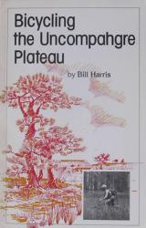 Bicycling the Uncompahgre Plateau: Cover