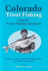 Colorado Trout Fishing Part II: Cover