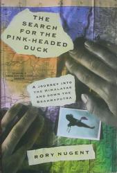 The Search for the Pink-Headed Duck: Cover