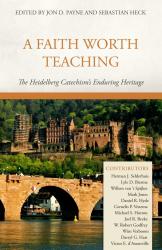 Faith Worth Teaching: Cover