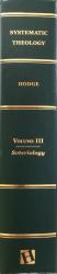 Hodge's Systematic Theology — Volume 3: Cover
