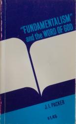 "Fundamentalism" and the Word of God: Cover