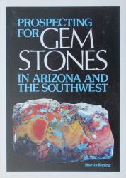 Prospecting for Gem Stones in Arizona and the Southwest: Cover