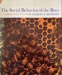 Social Behavior of the Bees: Cover