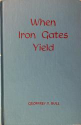 When Iron Gates Yield: Cover