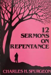 Twelve Sermons on Repentance: Cover