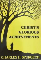 Christ's Glorious Achievements: Cover
